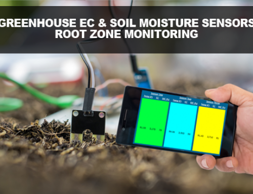 Greenhouse EC & Soil Moisture Sensors | Root Zone Monitoring